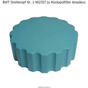 BWT Drehknopf Nr. 1-902357 zu Rückspülfilter Amadeus